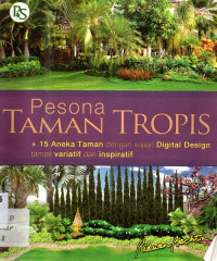 Pesona Taman Tropis