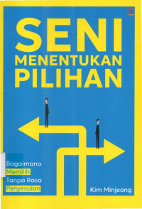 Seni Menentukan Pilihan