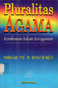 Pluralitas agama kerukunan dalam keragaman