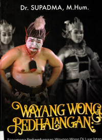 Wayang Wong Pedhalangan  Fenomena Perkembangan Wayang Wong di luar Istana