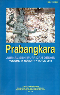 Prabangkara : Jurnal Seni Rupa dan Vol. 14 No. 17 Tahun 2011