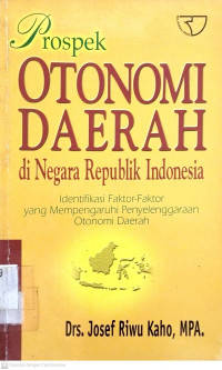 Prospek Otonomi Daerah di Negara Republik Indonesia