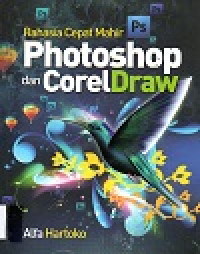 Image of Rahasia Cepat mahir Photoshop dan Coreldraw