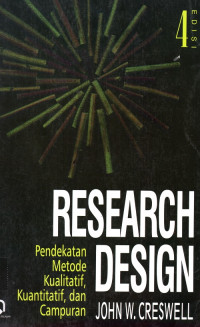 Image of Research Desain Pendekatan Metode Kualitatif, Kuantitatif dan Campuran