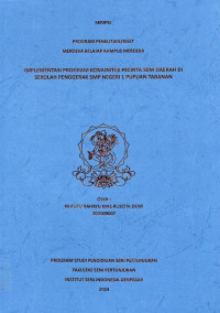 Image of SKR ST : Implementasi program komunitas pencinta seni daerah di sekolah penggerak SMP Negeri  1 Pupuan Tabanan
