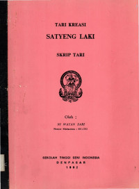 Image of Skrip Tari: Tari Kreasi Satyeng Laki