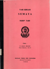 Image of Skrip Tari: Tari Kreasi Semaya