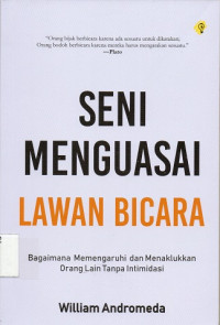 Seni Menguasai Lawan Bicara