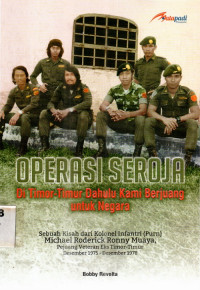 Image of Operasi seroja di timor timur dahulu kami berjuang untuk negara