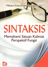 Sintaksis Memahami Satuan Kalimat Perspektif Fungsi