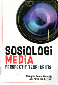 Sosiologi Media Perspektif Teori Kritis