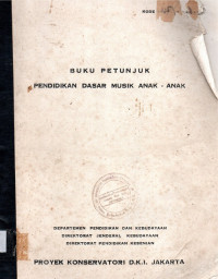 Image of Buku petunjuk pendidikan dasar musik anak - anak