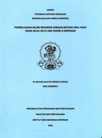 SKR ST : Pembelajaran Musik Rekorder dengan Metode Drill pada Siswa kelas VIII di SMP Negeri 8 Denpasar