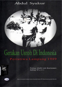 Gerakan Usroh  di Indonesia Peristiwa Lampung  1989