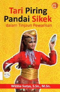 Image of Tari Piring Pandai Sikek Dalam Tinjauan Pelestarian