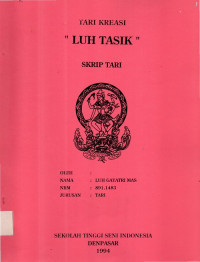 TARI : Tari Kreasi  Luh Tasik