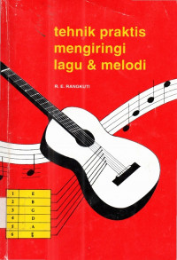 Teknik praktis mengiringi lagu&melodi