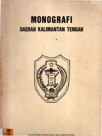 Monografi  Daerah Kalimantan Tengah
