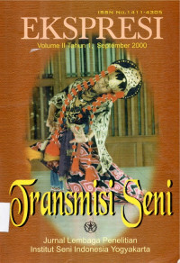Jurnal  Ekspresi  Tramsmisi seni Vol.2 Tahun 1 September 2000