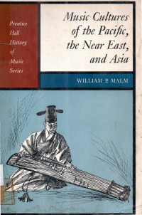Music cultures of the pacific, the near east and asia