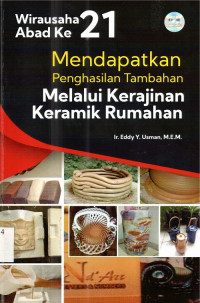 Image of Wirausaha abad ke 21 mendapatkan penghasilan tambahan melalui kerajinan keramik rumahan
