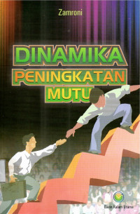 Dinamika Peningkatan Mutu